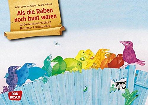 Als die Raben noch bunt waren - Bilderbuchgeschichten für unser Erzähltheater. Entdecken. Erzählen. Begreifen. Kamishibai Bildkartenset.