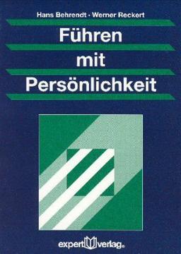 Führen mit Persönlichkeit (Praxiswissen Wirtschaft)