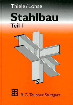 Stahlbau, Tl.1