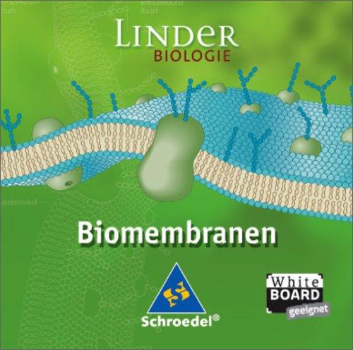 LINDER Biologie. Unterrichtswerk und Begleitmaterialien: Biomembranen: Einzelplatzlizenz (LINDER Biologie SII)