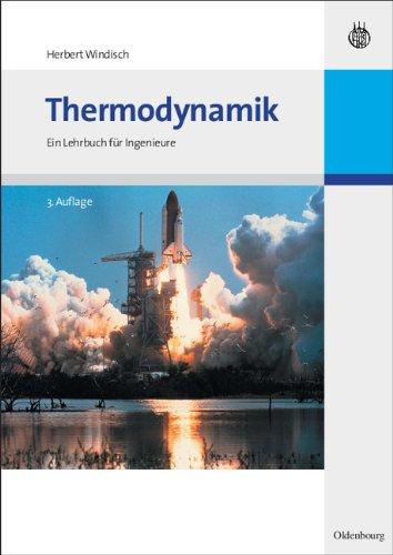 Thermodynamik: Ein Lehrbuch für Ingenieure