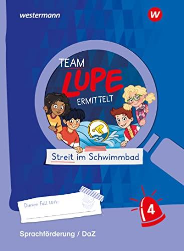 TEAM LUPE ERMITTELT - Übungshefte: Sprachförderung / DaZ 4