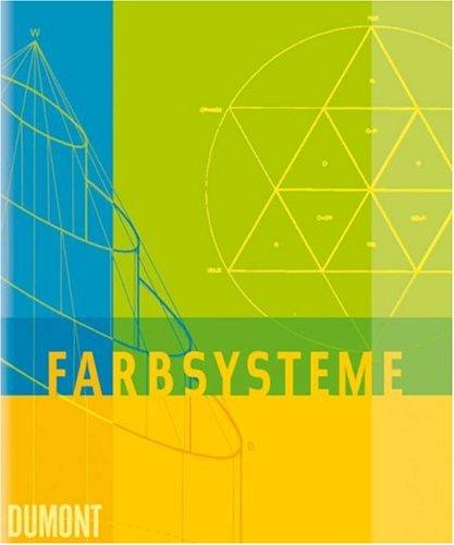 Farbsysteme in Kunst und Wissenschaft