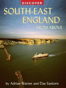 Discover South-East England from Above (Discovery Guides)