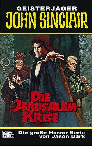 Geisterjäger John Sinclair, Die Jerusalem-Krise