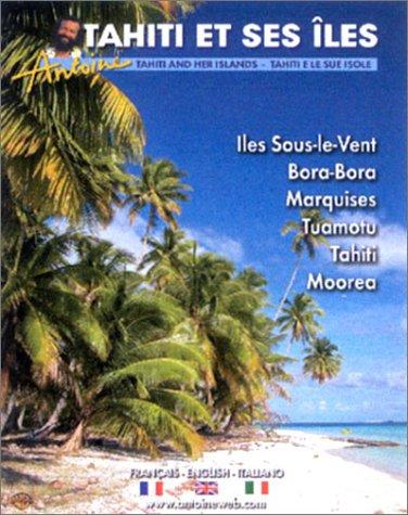 Antoine : Tahiti et ses îles [FR Import]