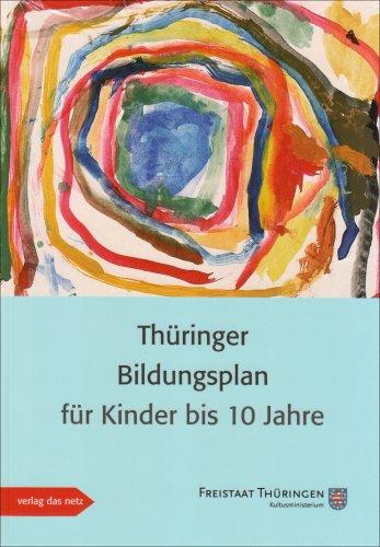 Thüringer Bildungsplan für Kinder bis 10