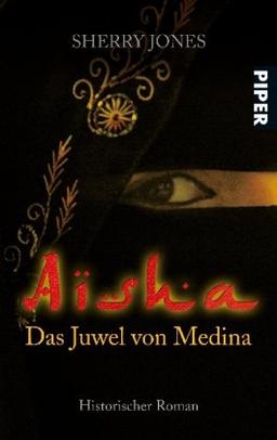 Aisha: Das Juwel von Medina