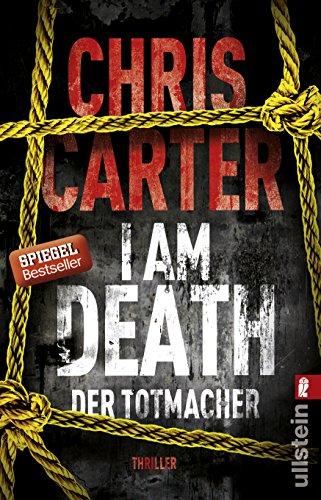 I Am Death. Der Totmacher: Thriller (Ein Hunter-und-Garcia-Thriller, Band 7)