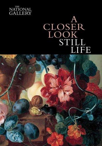 A Closer Look: Still Life: Still Life