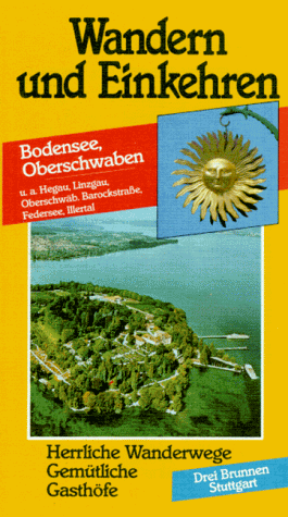 Wandern und Einkehren, Bd.8, Bodensee, Oberschwaben