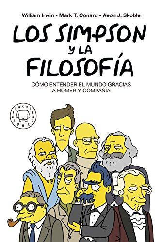 Los Simpson y la filosofía: Cómo entender el mundo gracias a Homer y compañía