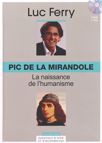 Pic de la Mirandole : la naissance de l'humanisme