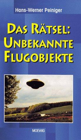 Das Rätsel: Unbekannte Flugobjekte