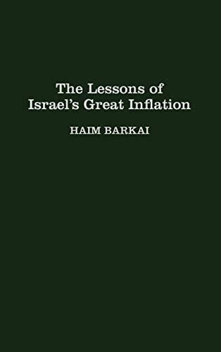 The Lessons of Israel's Great Inflation