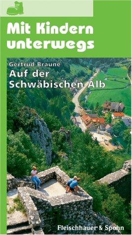 Mit Kindern unterwegs auf der Schwäbischen Alb