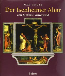 Der Isenheimer Altar: von Mathis Grünewald