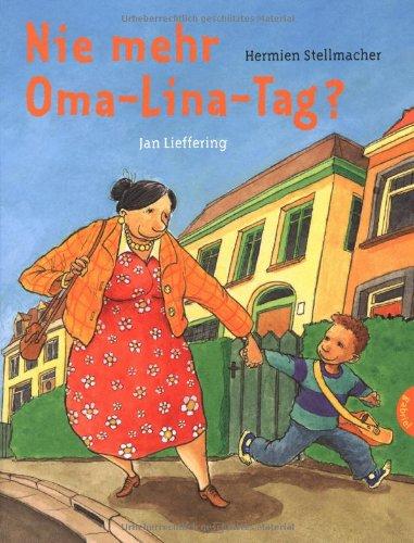 Nie mehr Oma-Lina-Tag?