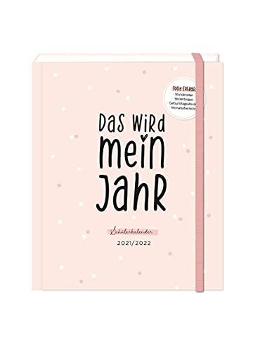 Schülerkalender 2022/2023 "Das wird mein Jahr": Terminplaner Hardcover