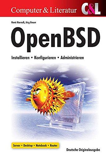 OpenBSD: installieren, konfigurieren, administrieren