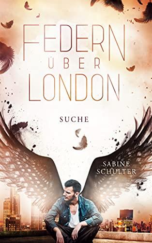 Federn über London 3: Suche