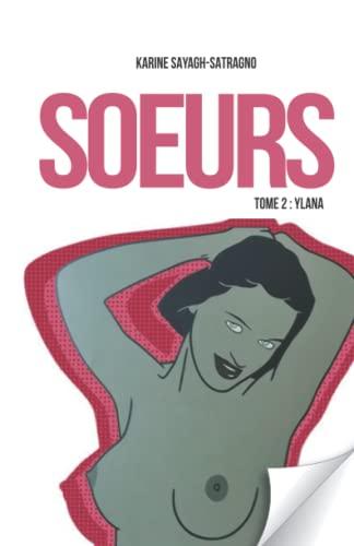 Soeurs: Tome 2 : Ylana