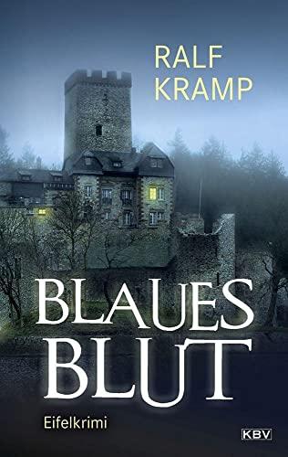 Blaues Blut: Eifelkrimi (KBV-Krimi)