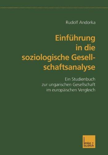 Einführung in die soziologische Gesellschaftsanalyse