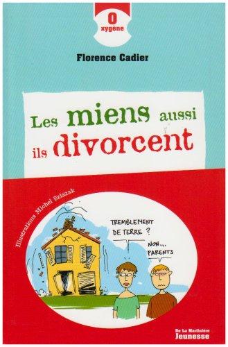 Les miens aussi ils divorcent