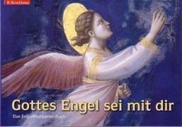 Gottes Engel sei mit dir - Postkartenbuch: Das Engelpostkartenbuch