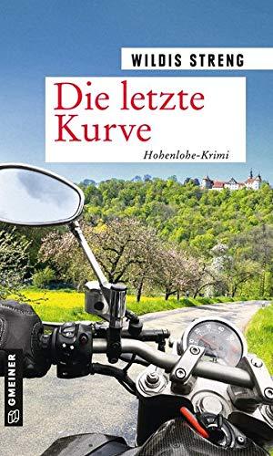 Die letzte Kurve: Kriminalroman (Kommissare Wüst und Luft)