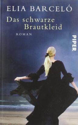 Das schwarze Brautkleid: Roman