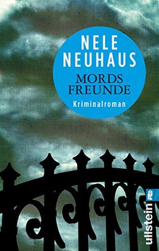 Mordsfreunde: Der zweite Fall für Bodenstein und Kirchhoff (Ein Bodenstein-Kirchhoff-Krimi, Band 2)