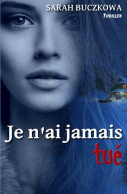 Je n'ai jamais tué: Thriller Young Adult