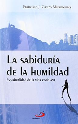 La sabiduría de la humanidad : espiritualidad de la vida cotidiana (Horizontes, Band 1)