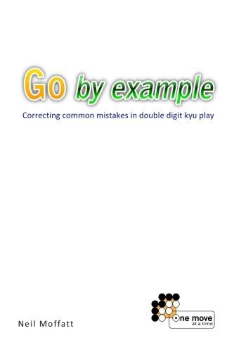 Go by Example: Correcting common mistakes in double digit kyu play