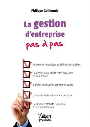 La gestion d'entreprise pas à pas