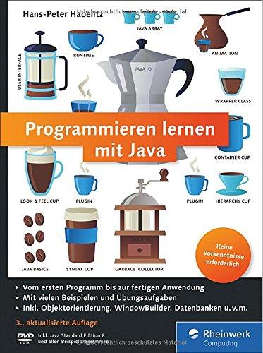 Programmieren lernen mit Java: Aktuell zu Java 8 und mit dem WindowBuilder - Ausgabe 2015