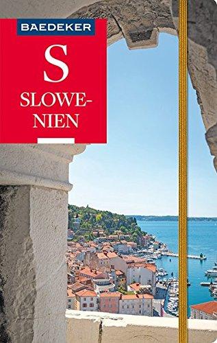 Baedeker Reiseführer Slowenien: mit praktischer Karte EASY ZIP