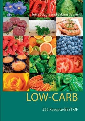 Low-Carb: 555 Rezepte/Best Of