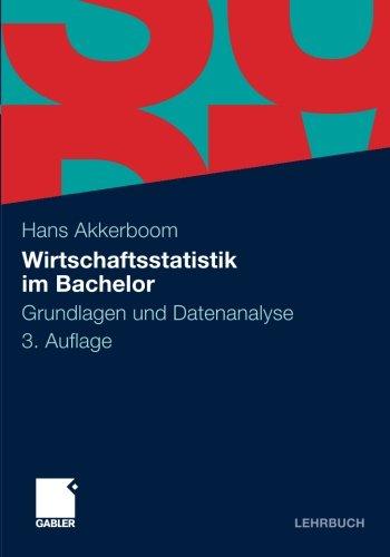 Wirtschaftsstatistik im Bachelor: Grundlagen und Datenanalyse (German Edition)