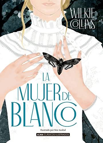 La mujer de blanco (Clásicos ilustrados)