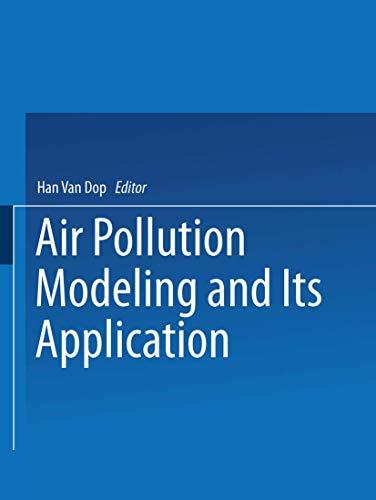 Air Pollution Modeling and Its Application Vii (Nato Challenges of Modern Society, 7, Band 7)