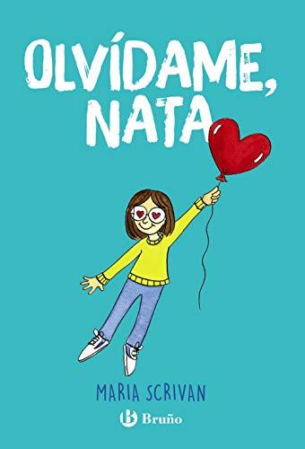 Olvídame, Nata (Castellano - A PARTIR DE 10 AÑOS - PERSONAJES Y SERIES - Cool Nata)