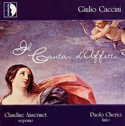 Caccini: Il Cantar d'affetto