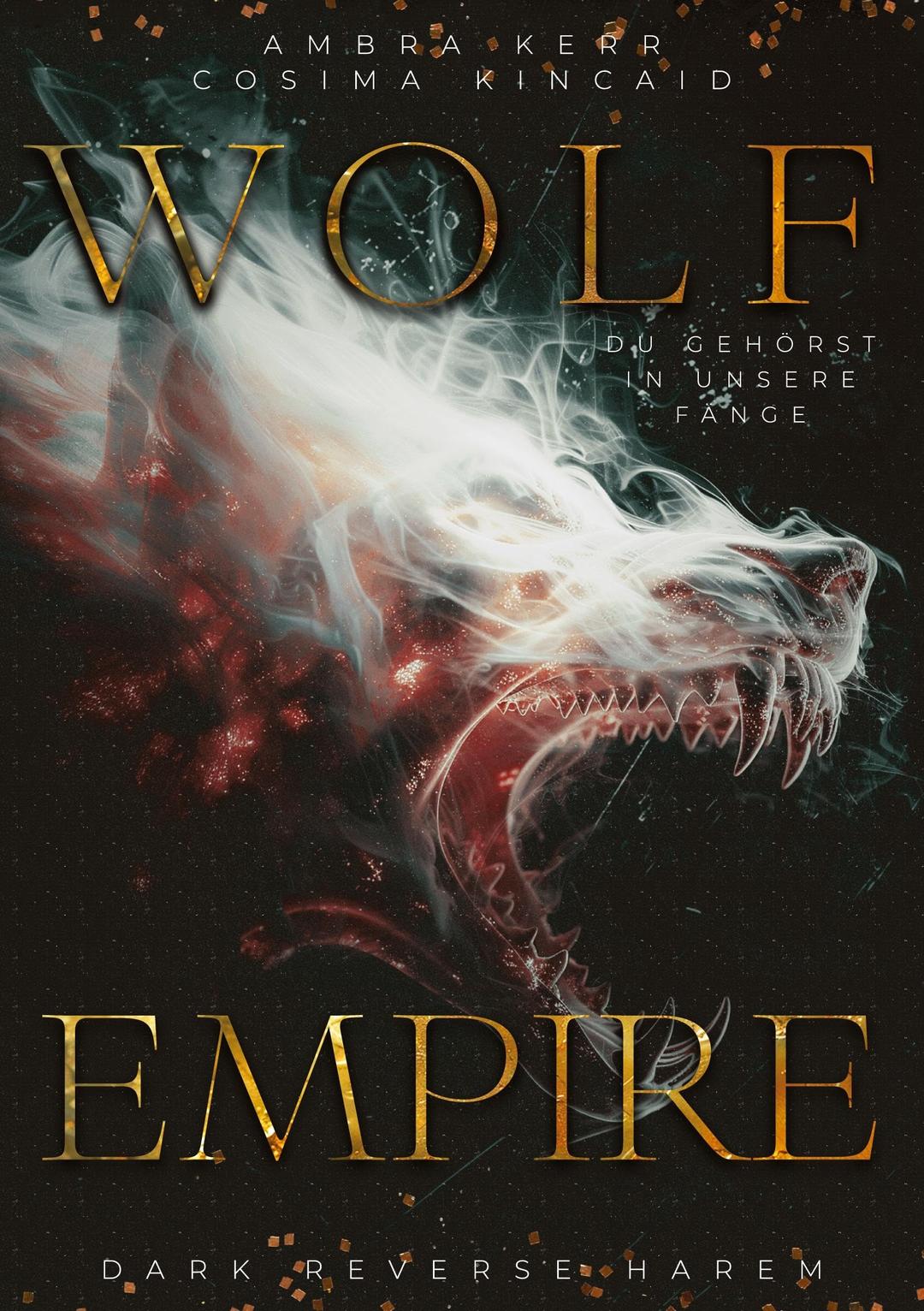 WOLF EMPIRE: Du gehörst in unsere Fänge