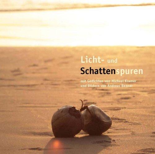 Licht- und Schattenspuren: Gedichte