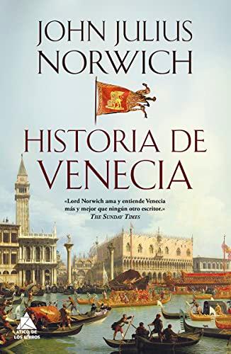 Historia de Venecia (Ático Historia, Band 16)