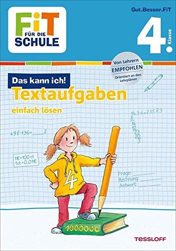 FiT FÜR DIE SCHULE: Das kann ich! Textaufgaben einfach lösen 4. Klasse