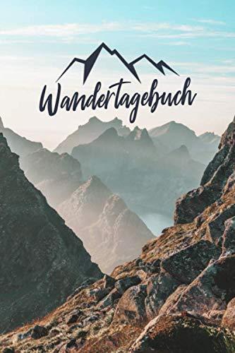 Wandertagebuch: Mein Tourenbuch zum Wandern und Trekking für Berge und Gebirge - Das Tagebuch und Gipfellogbuch zum Selberschreiben für Wanderer, ... | A5 Notizbuch Für 50 Wanderungen